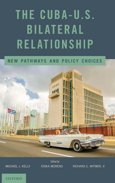 Produktbild: Cuba-U.S. Bilateral Relationship