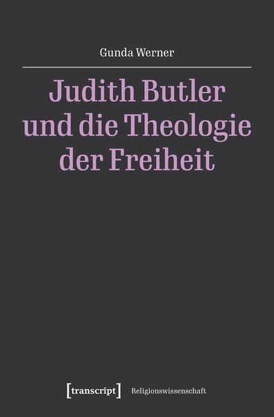 Produktbild: Judith Butler und die Theologie der Freiheit