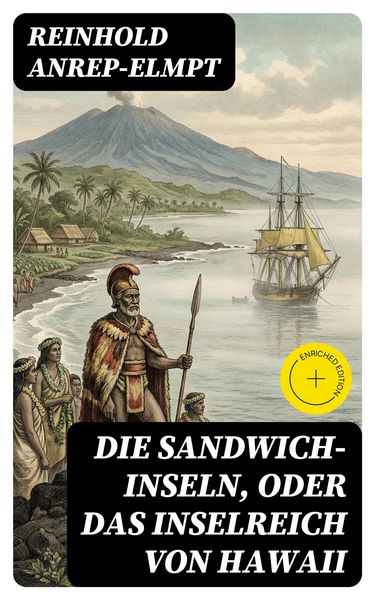 Produktbild: Die Sandwich-Inseln, oder das Inselreich von Hawaii