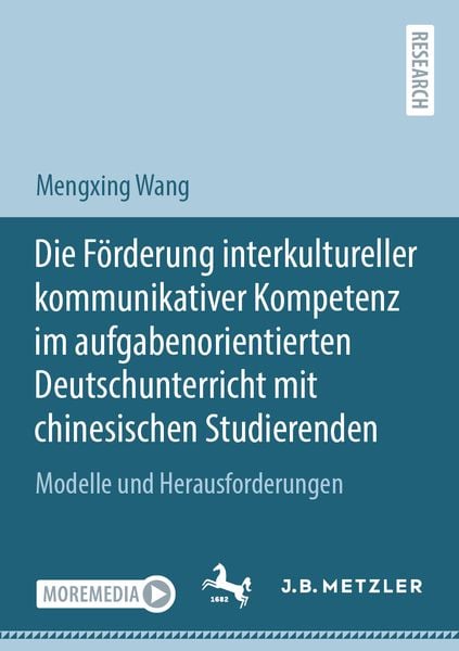 Die Förderung interkultureller kommunikativer Kompetenz im aufgabenorientierten Deutschunterricht mit chinesischen Studierenden, Taschenbuch von