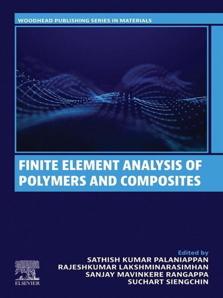 Produktbild: Finite Element Analysis of Polymers and Composites