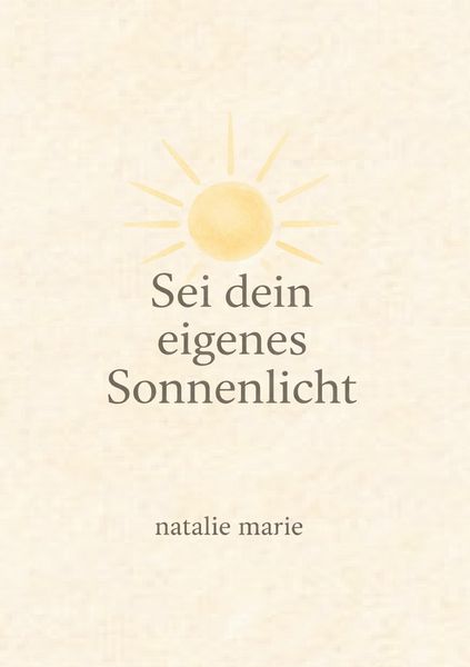 Produktbild: Sei dein eigenes Sonnenlicht