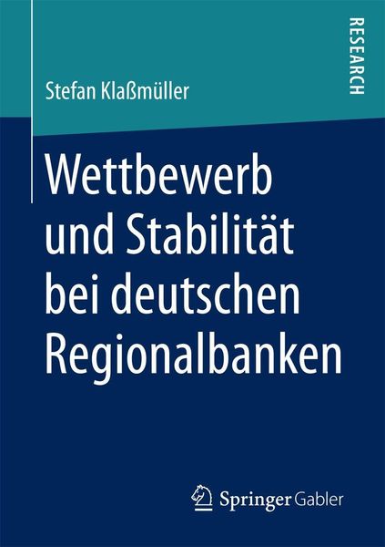 Produktbild: Wettbewerb und Stabilit&auml;t bei deutschen Regionalbanken