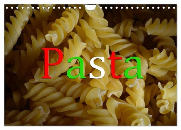 Pasta (Wandkalender 2026 DIN A4 quer), CALVENDO Monatskalender