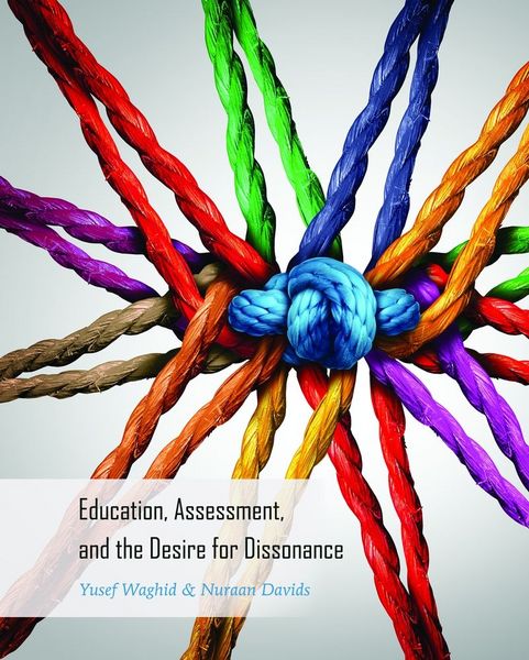 Produktbild: Education, Assessment, and the Desire for Dissonance