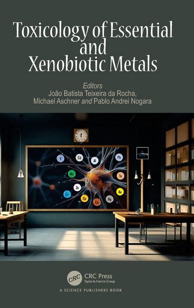 Produktbild: Toxicology of Essential and Xenobiotic Metals