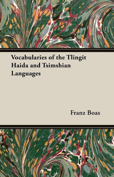 Produktbild: Vocabularies of the Tlingit Haida and Tsimshian Languages