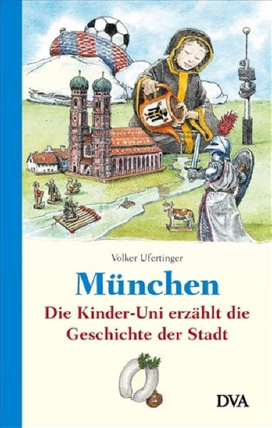 München, Gebundene Ausgabe von Volker Ufertinger, DVA, 9783421043351