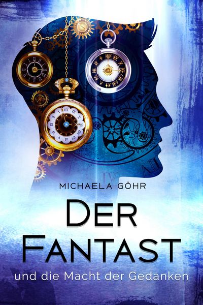 Produktbild: Der Fantast und die Macht der Gedanken