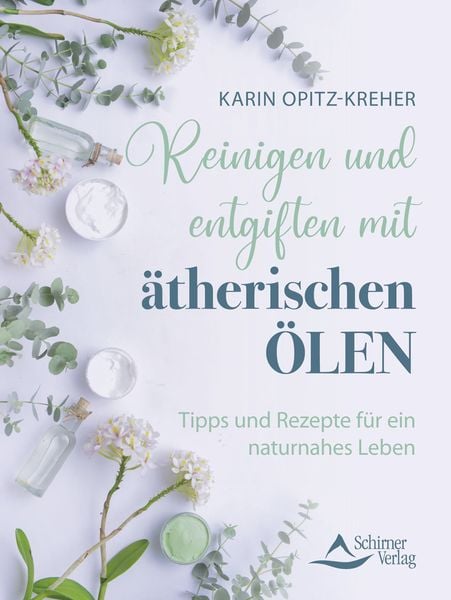 Produktbild: Reinigen und entgiften mit &auml;therischen &Ouml;len