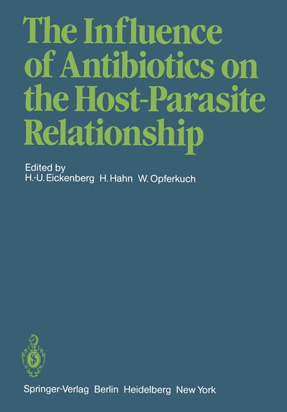 Produktbild: The Influence of Antibiotics on the Host-Parasite Relationship