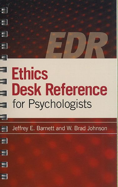 Ethics Desk Reference for Psychologists