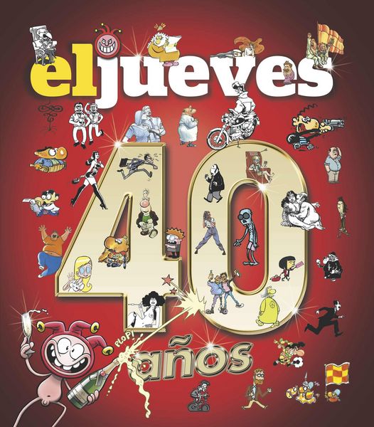 Produktbild: 40 a&ntilde;os de historia con El jueves