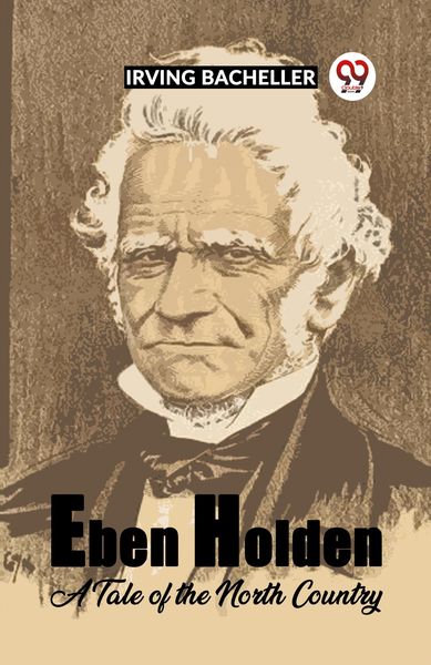 Produktbild: Eben Holden A Tale Of The North Country