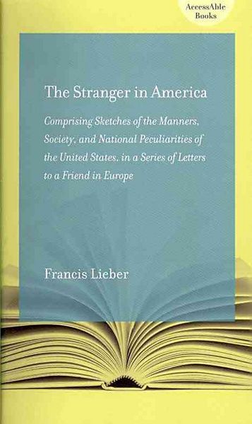 Produktbild: Lieber, F:  The Stranger in America; or, Letters to a Gentle