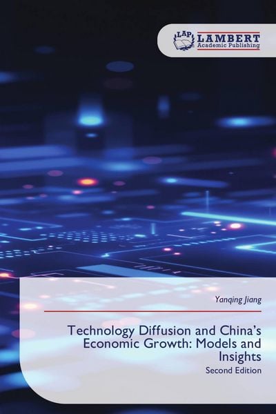 Produktbild: Technology Diffusion and China's Economic Growth: Models and Insights