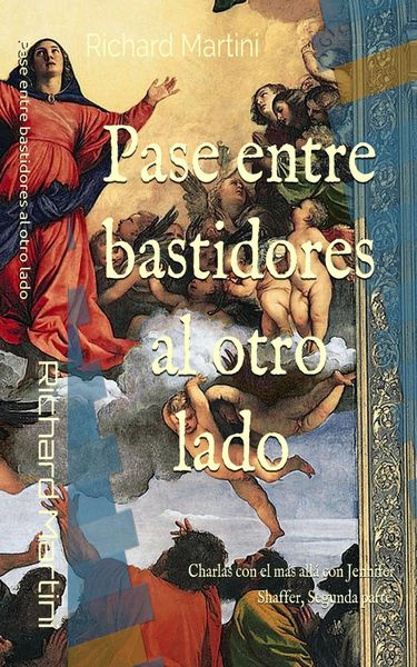 Produktbild: Pase entre bastidores al otro lado: Charlas con el m&aacute;s all&aacute; con Jennifer Shaffer, Segunda parte.