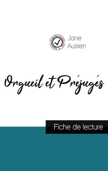 Orgueil et Préjugés de Jane Austen (fiche de lecture et analyse complète de l'oeuvre); Taschenbuch von Jane Austen, Comprendre la littérature,