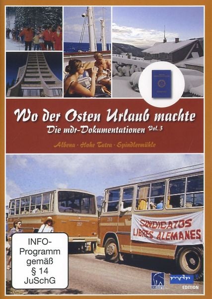 Produktbild: Wo der Osten Urlaub machte Vol. 3 - Albena/Hohe Tatra/Spindlerm&uuml;hle