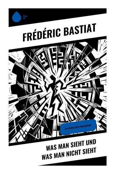 Produktbild: Was man sieht und was man nicht sieht