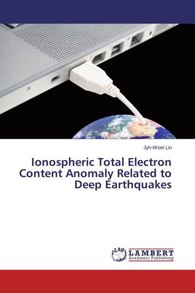 Produktbild: Ionospheric Total Electron Content Anomaly Related to Deep Earthquakes