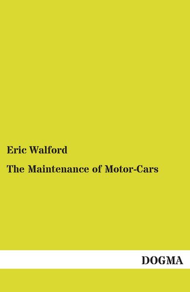 Produktbild: The Maintenance of Motor-Cars