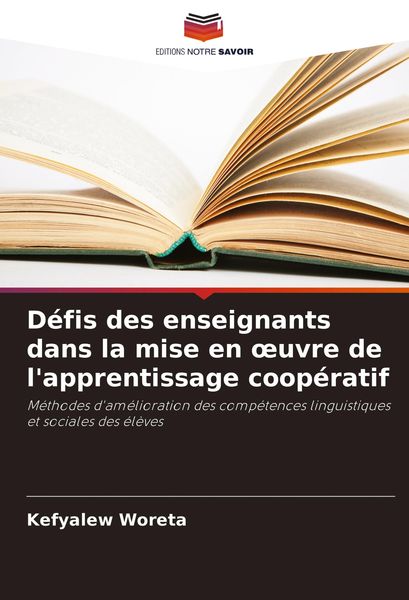 Produktbild: D&eacute;fis des enseignants dans la mise en &iquest;uvre de l'apprentissage coop&eacute;ratif