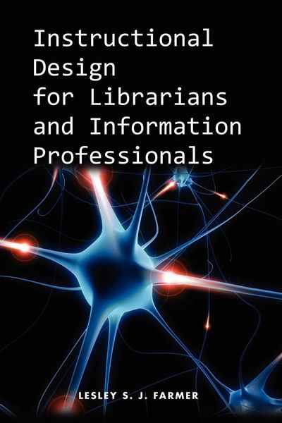 Produktbild: Instructional Design for Librarians and Information Professionals