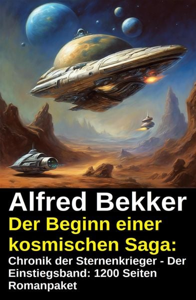 Produktbild: 1200 Seiten Romanpaket: Chronik der Sternenkrieger - Der Einstiegsband: Der Beginn einer kosmischen Saga: