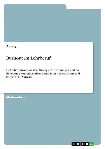 Burnout im Lehrberuf, Taschenbuch von , GRIN, 9783389032336