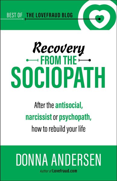 Produktbild: Recovery from the Sociopath: After the Antisocial, Narcissist or Psychopath, How to Rebuild Your Life