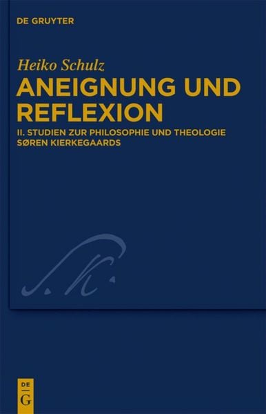 Produktbild: Studien zur Philosophie und Theologie S&oslash;ren Kierkegaards