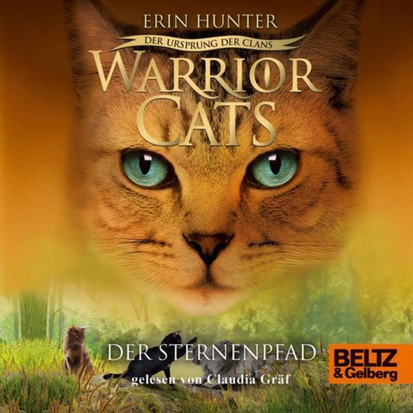 Warrior Cats - Der Ursprung der Clans. Der Sternenpfad - Warrior Cats , Erin Hunter, Audio, 9783407756251