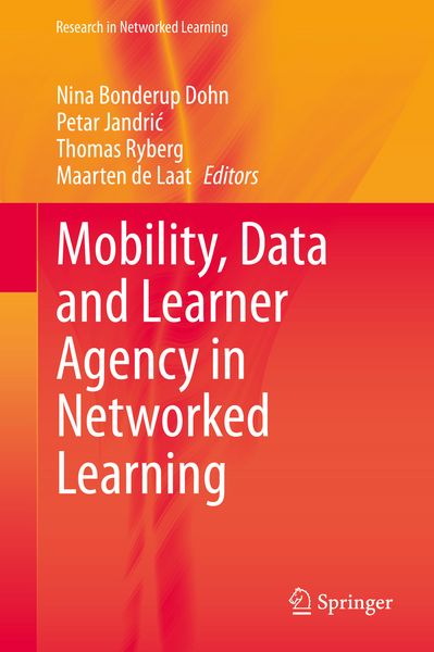 Produktbild: Mobility, Data and Learner Agency in Networked Learning