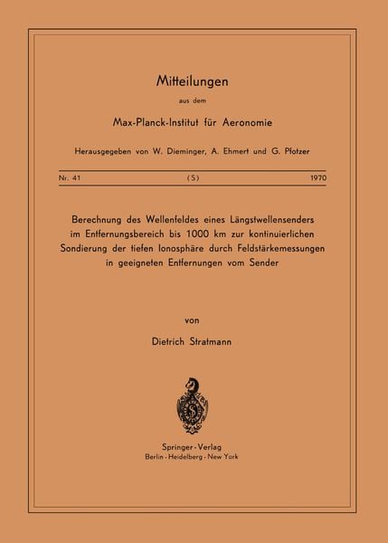 Produktbild: Berechnung des Wellenfeldes eines L&auml;ngstwellensenders im Entfernungsbereich bis 1000 km zur kontinuierlichen Sondierung der Tiefen Ionosph&auml;re durch Fe