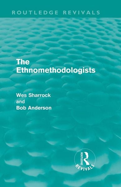 Produktbild: The Ethnomethodologists (Routledge Revivals)