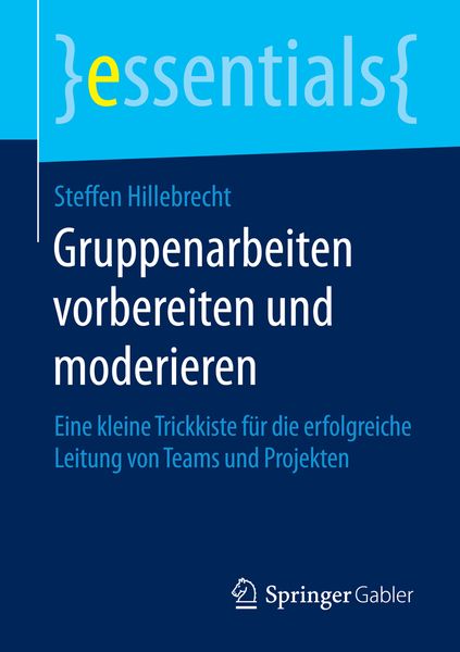 Produktbild: Gruppenarbeiten vorbereiten und moderieren