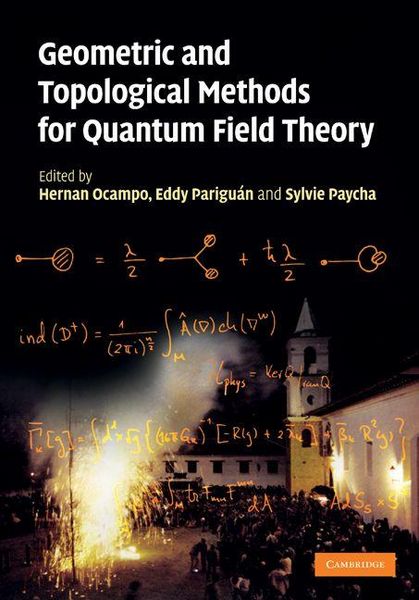 Produktbild: Geometric and Topological Methods for Quantum Field Theory