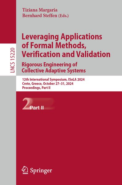 Produktbild: Leveraging Applications of Formal Methods, Verification and Validation. Rigorous Engineering of Collective Adaptive Systems