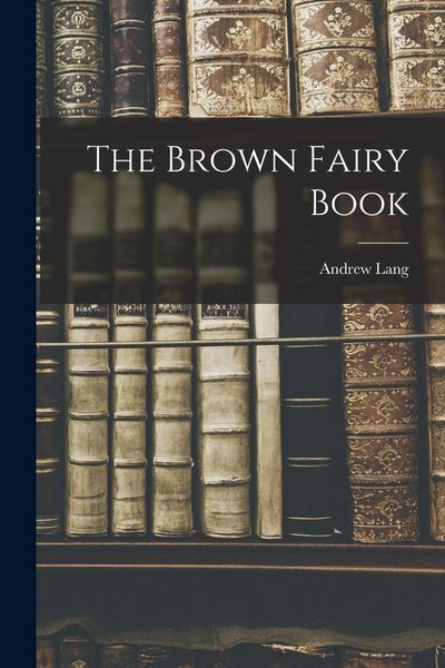 Produktbild: The Brown Fairy Book