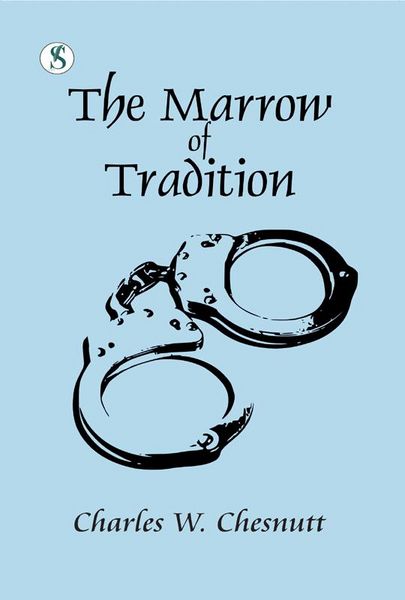 Produktbild: The Marrow of Tradition