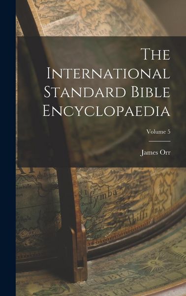 Produktbild: The International Standard Bible Encyclopaedia; Volume 5