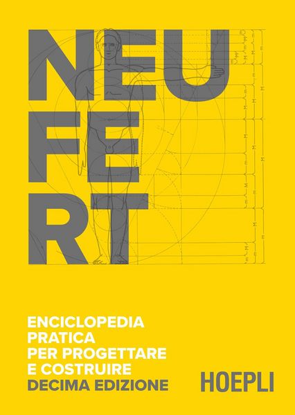 Produktbild: Enciclopedia pratica per progettare e costruire. Fondamenti, norme e prescrizioni per progettare, costruire, dimensionare e distribuire a misura d'uomo