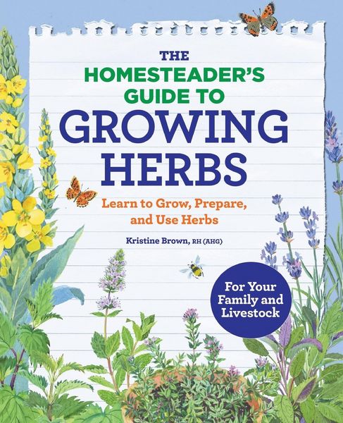 Produktbild: The Homesteader's Guide to Growing Herbs