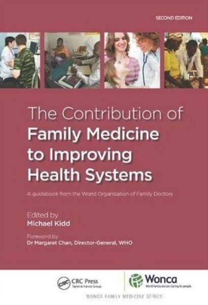 Produktbild: Kidd, M: The Contribution of Family Medicine to Improving He