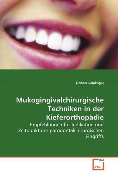 Produktbild: Mukogingivalchirurgische Techniken in der Kieferorthop&auml;die