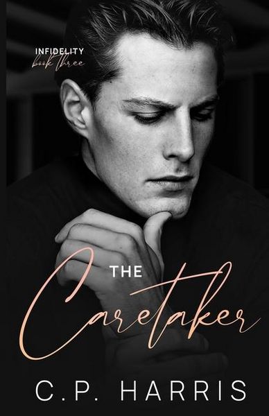 Produktbild: The Caretaker (Infidelity #3)
