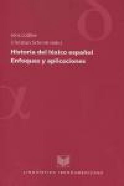 Produktbild: Historia del l&eacute;xico espa&ntilde;ol : enfoques y aplicaciones