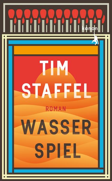 Wasserspiel, Gebundene Ausgabe von Tim Staffel, Kanon Verlag Berlin, 978-3-9856817-7-8