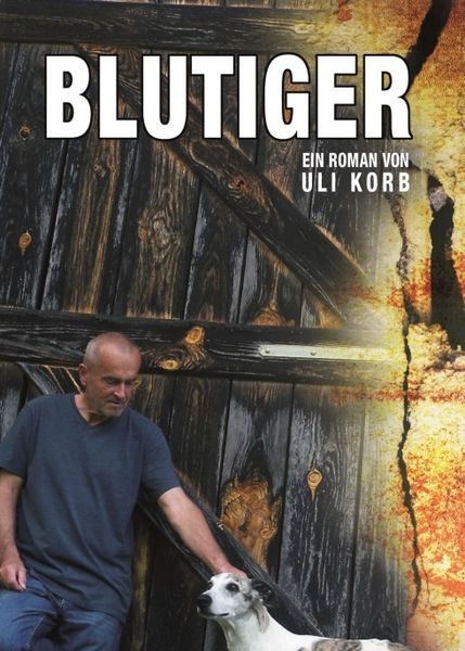 Blutiger, Taschenbuch von Harald Ullrichs, Tredition, 9783746940755
